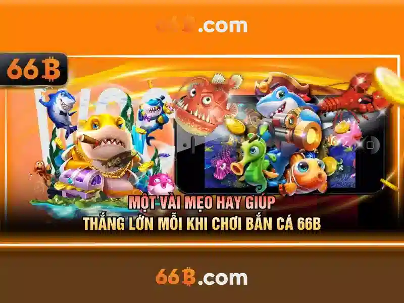 Trải nghiệm cá cược tài xỉu 66B