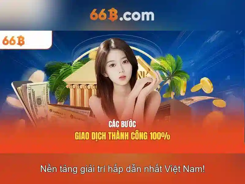 Trải Nghiệm Game 66B