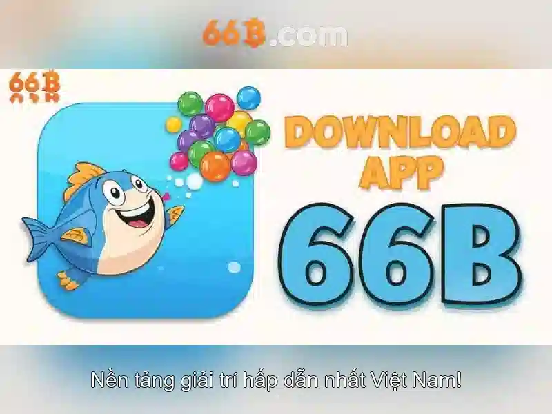 Trải Nghiệm Slot 66B
