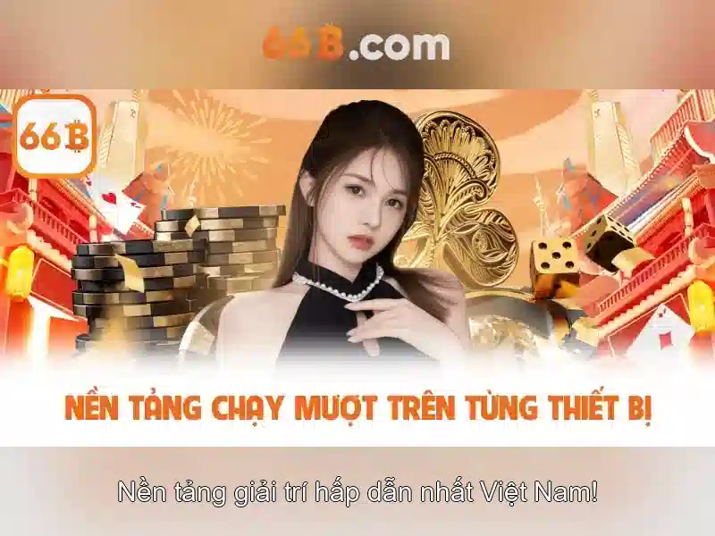 Trải nghiệm Slot 66B