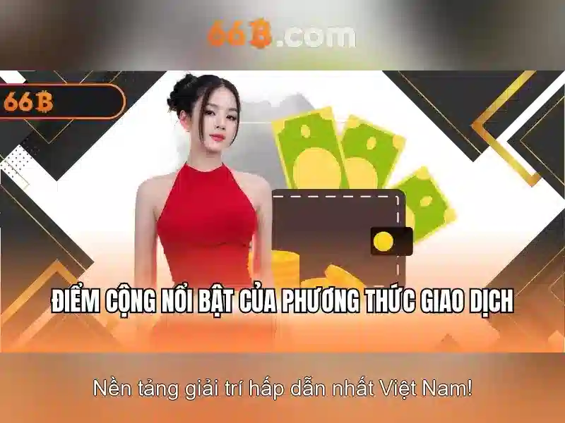 Nền tảng Slot 66B An Toàn Không